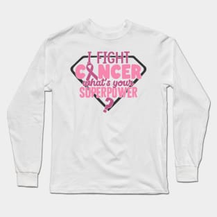 fight cancer with super power Long Sleeve T-Shirt